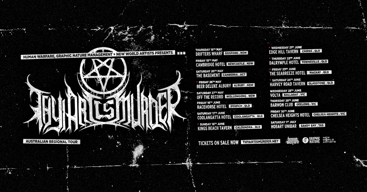 THY ART IS MURDER - 2023 REGIONAL TOUR - Live at Your Local